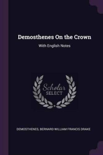 Demosthenes On the Crown