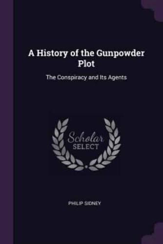 A History of the Gunpowder Plot