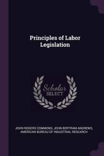 Principles of Labor Legislation