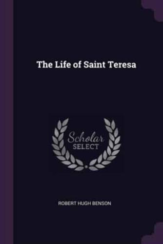 The Life of Saint Teresa