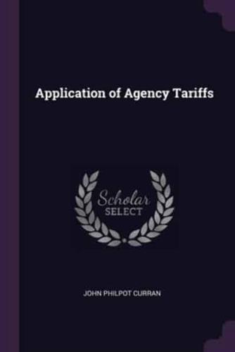 Application of Agency Tariffs