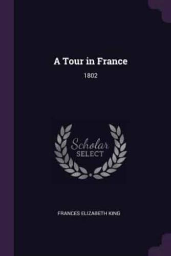 A Tour in France