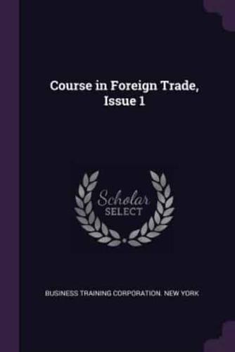 Course in Foreign Trade, Issue 1
