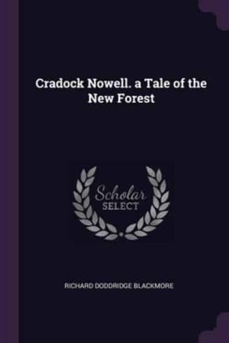 Cradock Nowell. A Tale of the New Forest