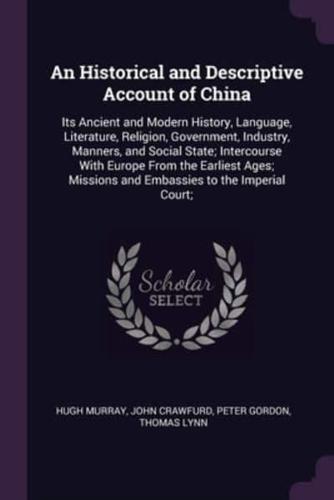 An Historical and Descriptive Account of China