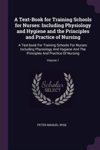 A Text-Book for Training Schools for Nurses