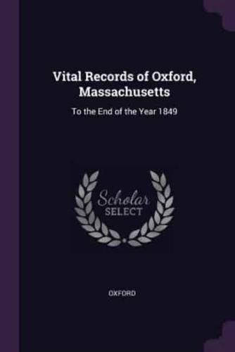 Vital Records of Oxford, Massachusetts