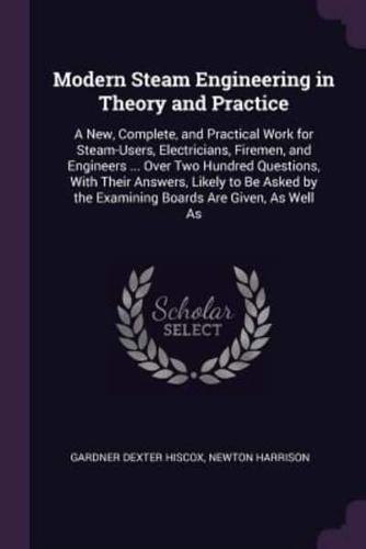 Modern Steam Engineering in Theory and Practice