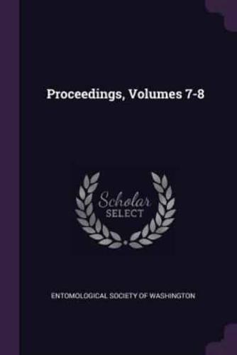 Proceedings, Volumes 7-8