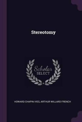 Stereotomy