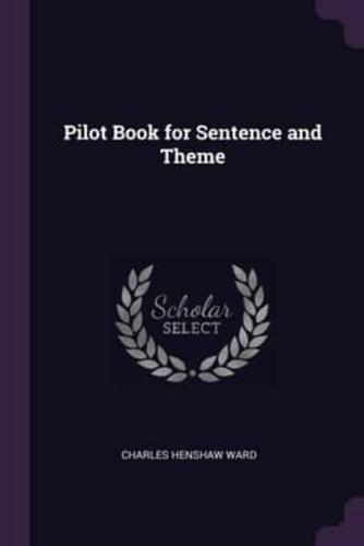 Pilot Book for Sentence and Theme