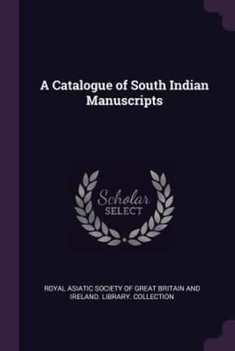 A Catalogue of South Indian Manuscripts