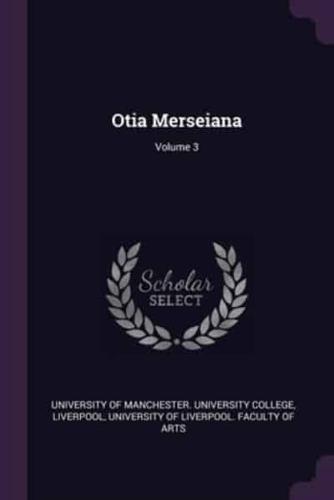 Otia Merseiana; Volume 3
