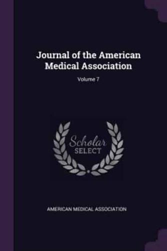 Journal of the American Medical Association; Volume 7