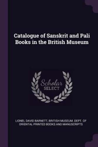 Catalogue of Sanskrit and Pali Books in the British Museum