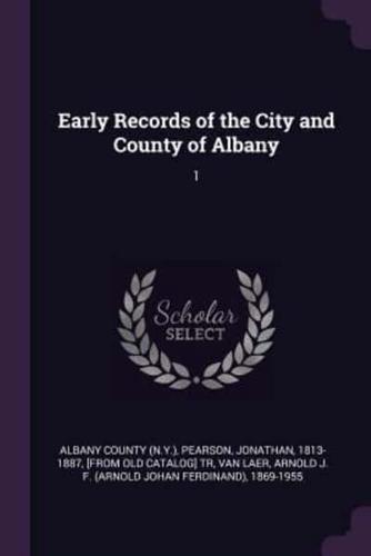 Early Records of the City and County of Albany