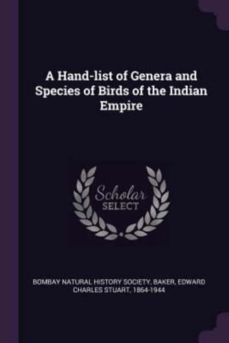 A Hand-List of Genera and Species of Birds of the Indian Empire