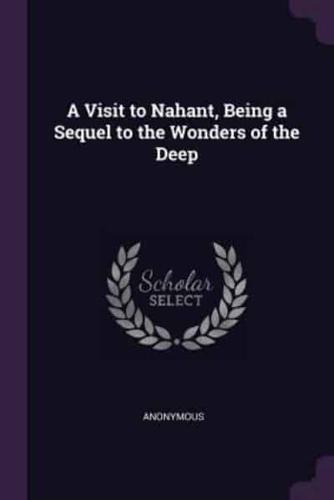 A Visit to Nahant, Being a Sequel to the Wonders of the Deep