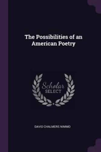 The Possibilities of an American Poetry