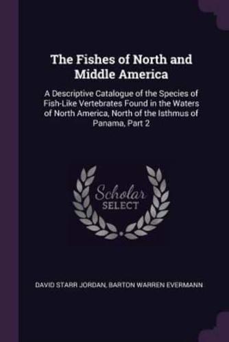 The Fishes of North and Middle America