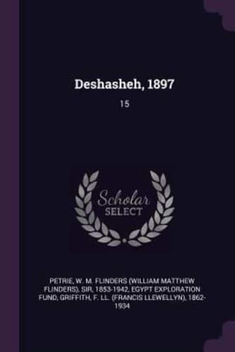 Deshasheh, 1897