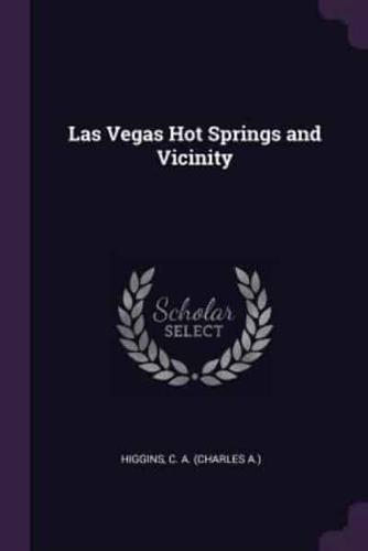 Las Vegas Hot Springs and Vicinity