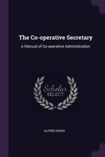 The Co-Operative Secretary