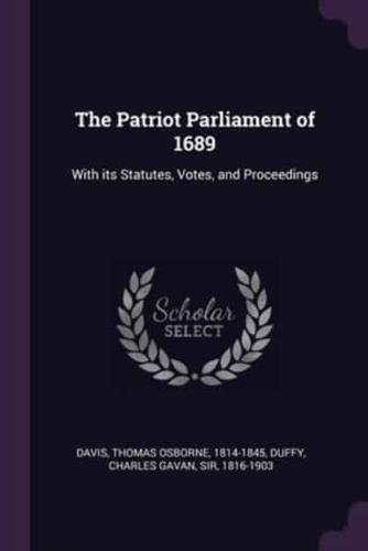 The Patriot Parliament of 1689