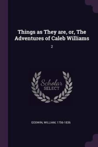 Things as They Are, or, The Adventures of Caleb Williams