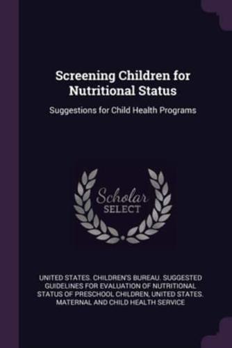 Screening Children for Nutritional Status