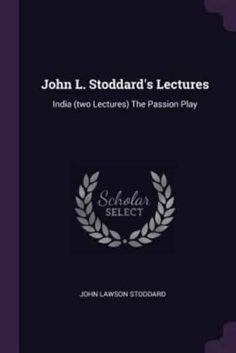 John L. Stoddard's Lectures