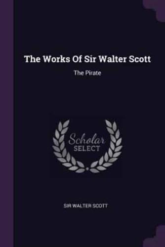 The Works Of Sir Walter Scott