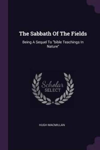 The Sabbath Of The Fields