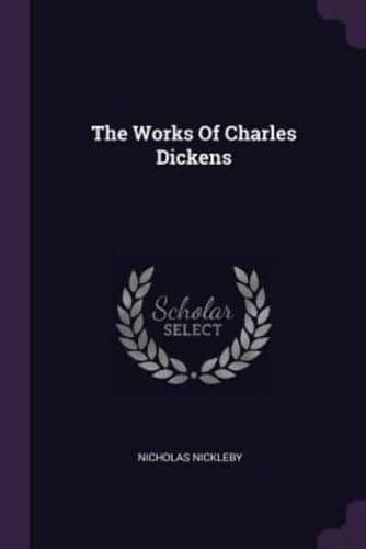 The Works Of Charles Dickens