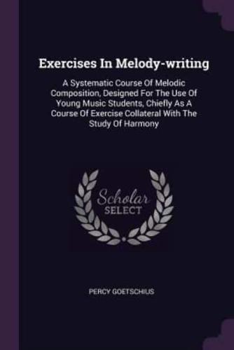 Exercises In Melody-Writing