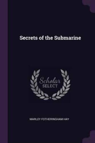 Secrets of the Submarine