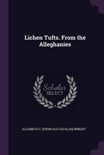 Lichen Tufts. From the Alleghanies