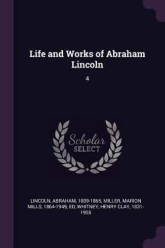 Life and Works of Abraham Lincoln