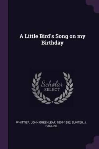 A Little Bird's Song on My Birthday