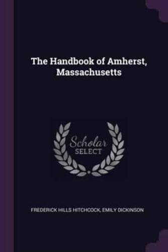 The Handbook of Amherst, Massachusetts