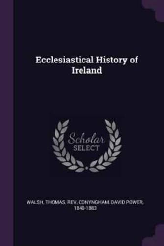 Ecclesiastical History of Ireland