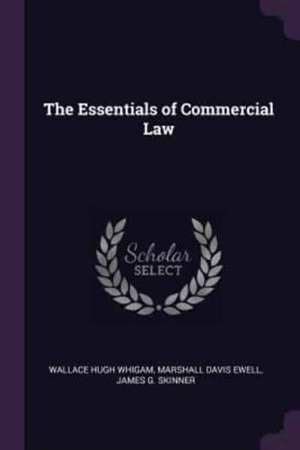 The Essentials of Commercial Law