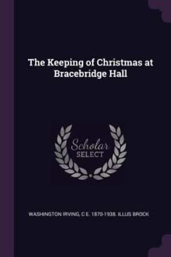 The Keeping of Christmas at Bracebridge Hall