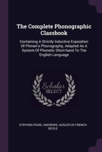 The Complete Phonographic Classbook