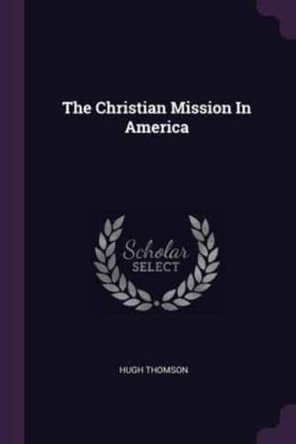 The Christian Mission In America