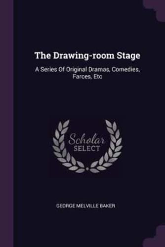 The Drawing-Room Stage