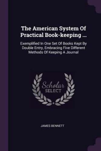 The American System Of Practical Book-Keeping ...