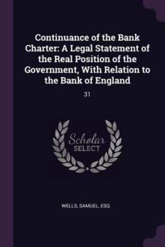 Continuance of the Bank Charter