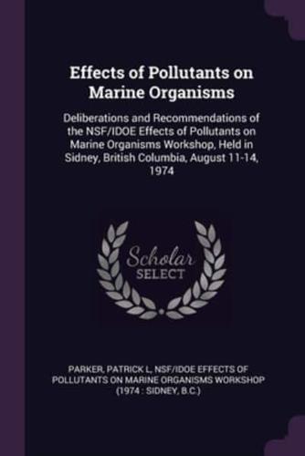 Effects of Pollutants on Marine Organisms
