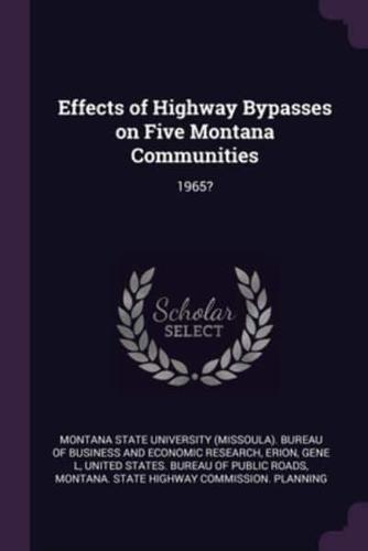 Effects of Highway Bypasses on Five Montana Communities